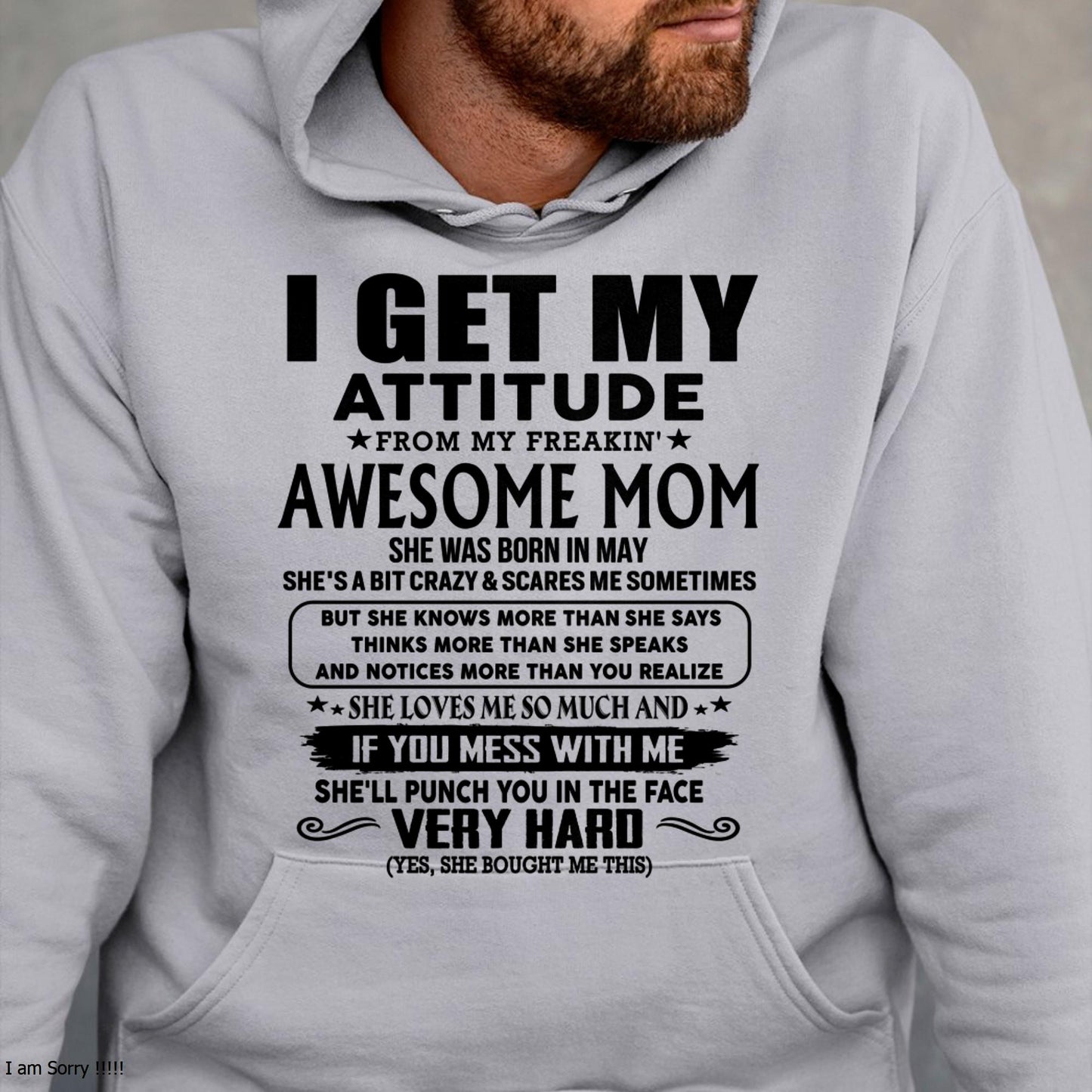 May - Thanks Mom - I GET MY ATTITUDE FROM MY FREAKIN' AWESOME MOM - Gift for Son and Daughter From Mom - NGHL05 (SKU-TMD-CU-05)