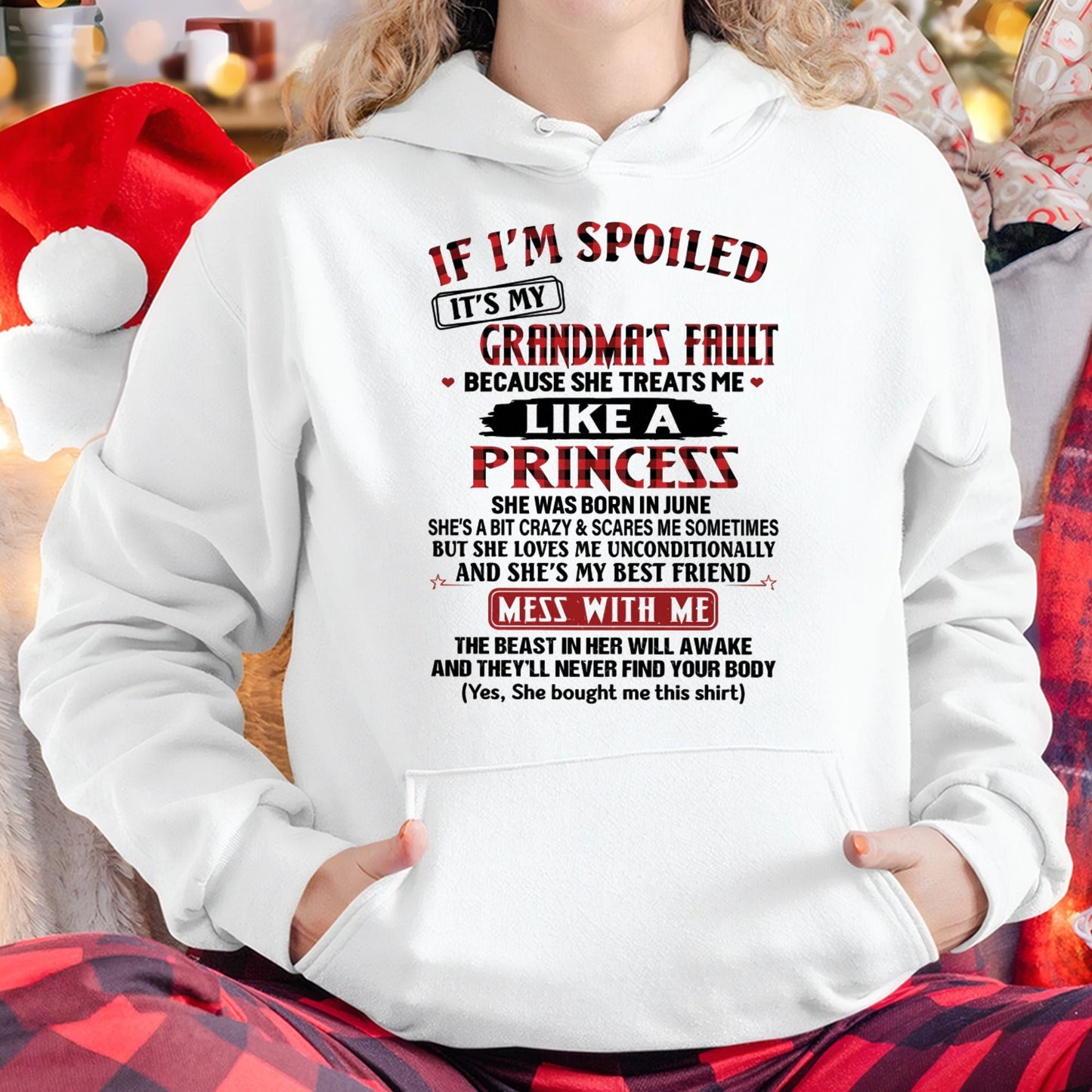 IF I'M SPOILED IT'S MY GRANDMA'S FAULT ♥ BECAUSE SHE TREATS ME ♥ LIKE A PRINCESS - From Grandma for granddaughter - NGHL06 (SKU07-92-06)