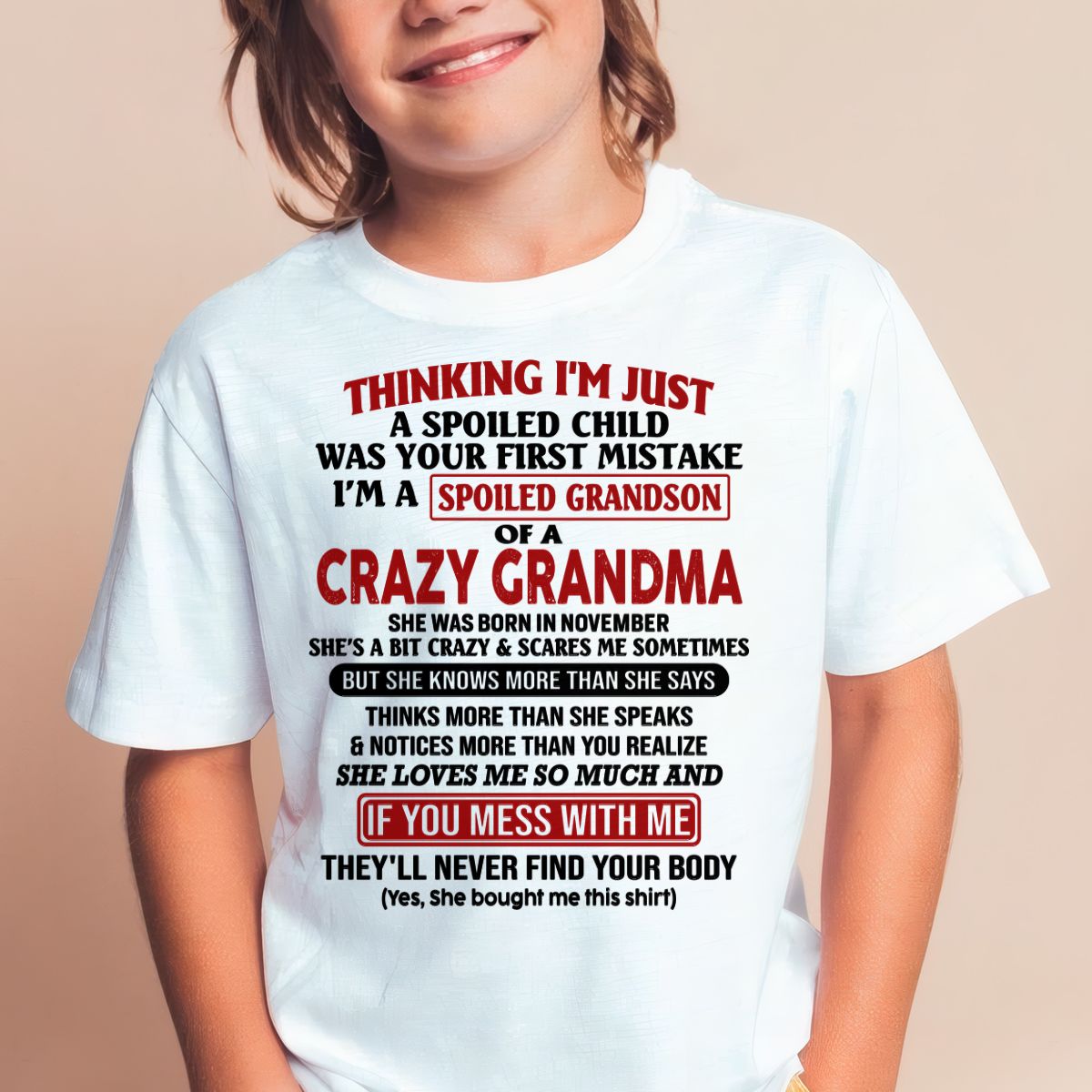 NOVEMBER - I'M A SPOILED GRANDSON OF A CRAZY GRANDMA - From Grandma - NGHL11 (SKU-GMS1-NTT11)