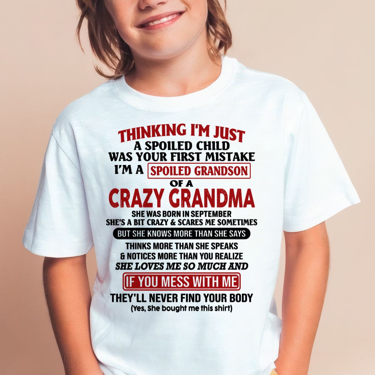 SEPTEMBER - I'M A SPOILED GRANDSON OF A CRAZY GRANDMA - From Grandma - NGHL09 (SKU-GMS1-NTT09)
