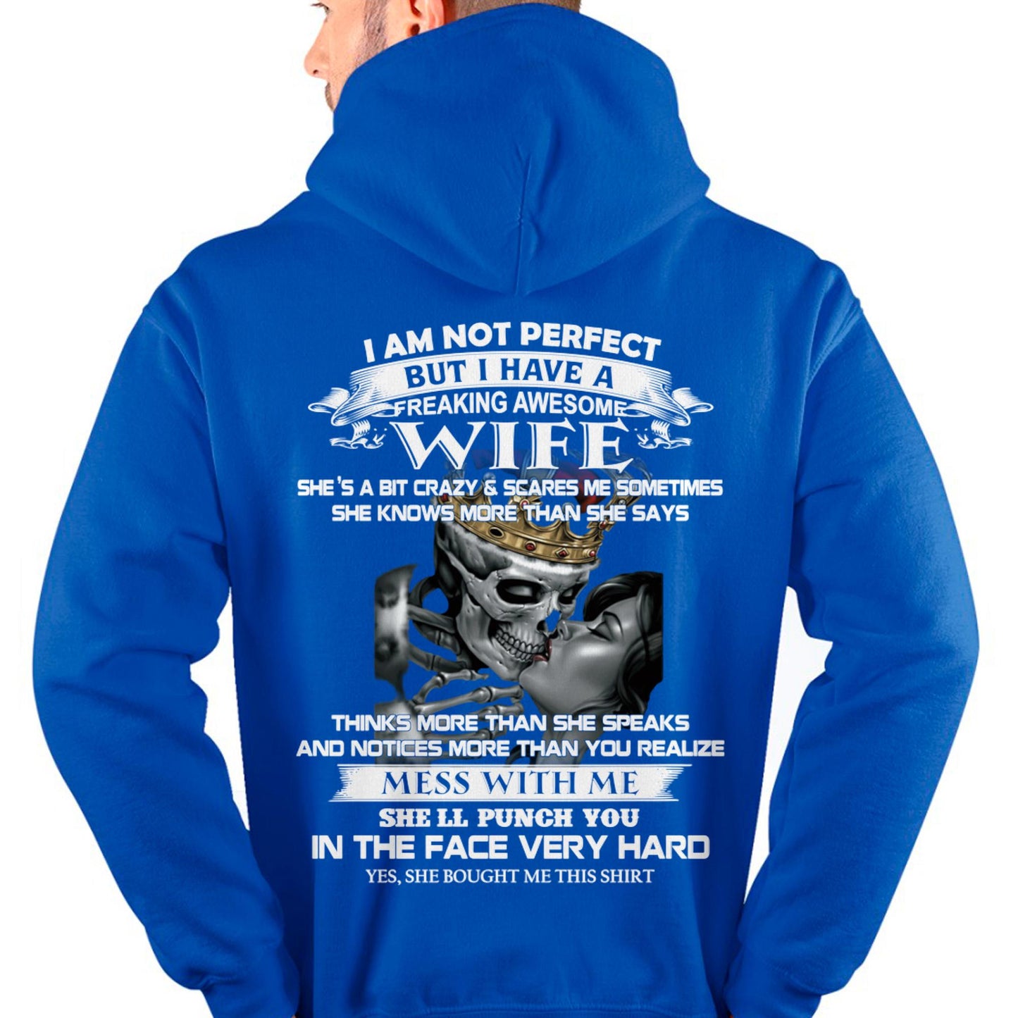 I Am Not Perfect But I Have A Freaking Awesome Wife - Gift For Husband From Wife - NGHL00 (SKU06-34-00)
