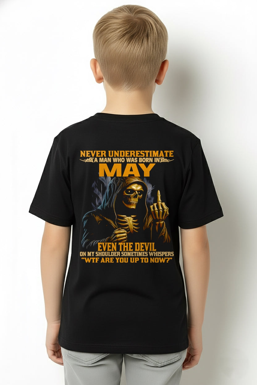 NEVER UNDERESTIMATE A MAN WHO WAS BORN IN MAY - NGHL05 male (SKU12-276-05)