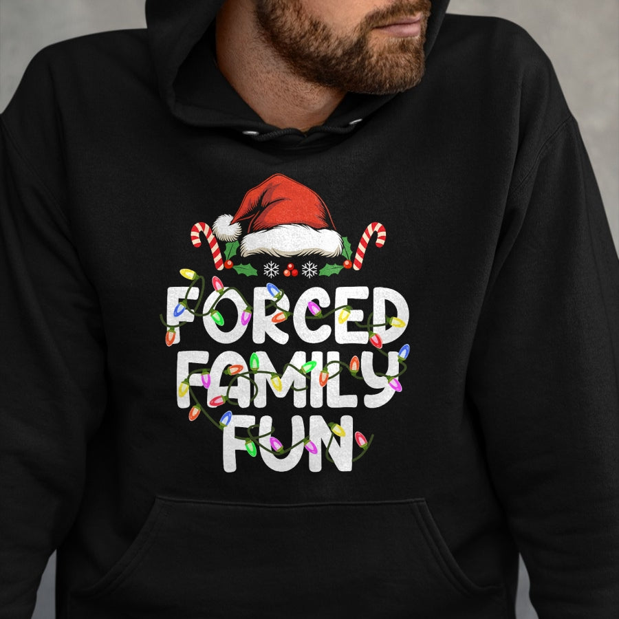 Forced Family Fun Christmas Pajamas Funny T-Shirt - Christmas Unisex T-Shirt/Hoodie/Sweatshirt - NGHL00
