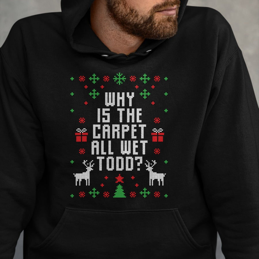 Kaemel Designs Ugly Christmas Sweater Todd T-Shirt - Christmas Unisex T-Shirt/Hoodie/Sweatshirt - NGHL00 (Copy)