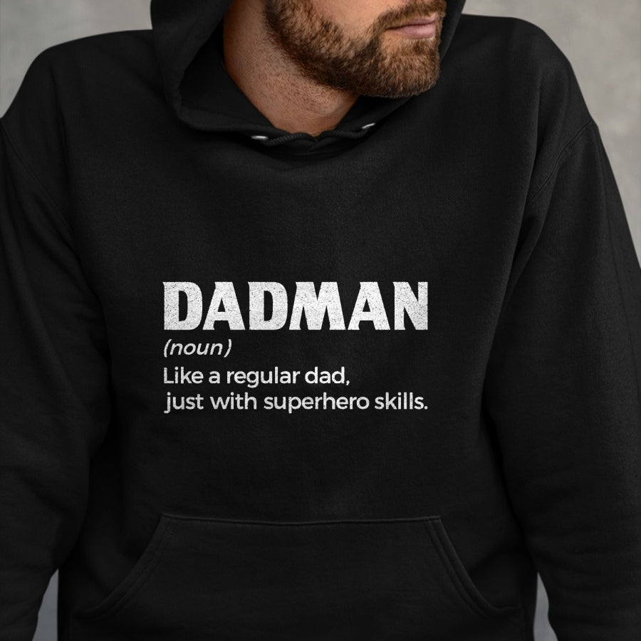 Dadman Definition For Men Funny Fathers Day Dad T-Shirt - Gift From Dad Unisex T-Shirt/Hoodie - NGHL00 (SKUT-2310EMAILDS-17)