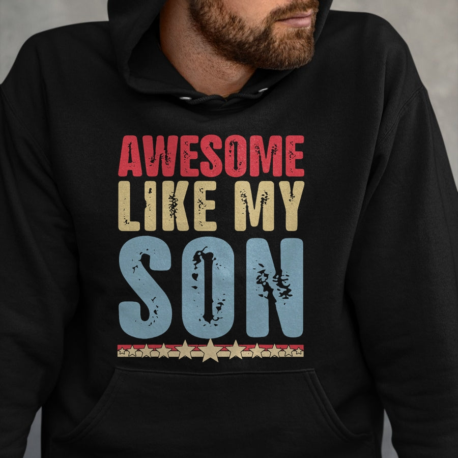 Awesome Like My Son Gifts Men Funny Fathers Day Dad T-Shirt - Gift From Dad Unisex T-Shirt/Hoodie - NGHL00 (SKUT-2310EMAILDS-05)