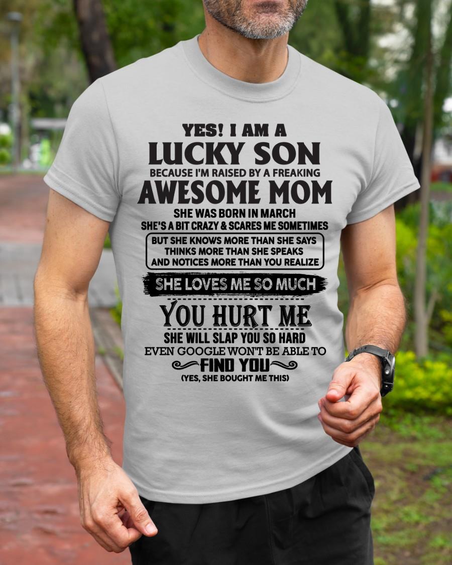March - Yes! I'm A Lucky Son - Perfect Gift For Son From Mom - NGHL03 (SKU-LKW-03)