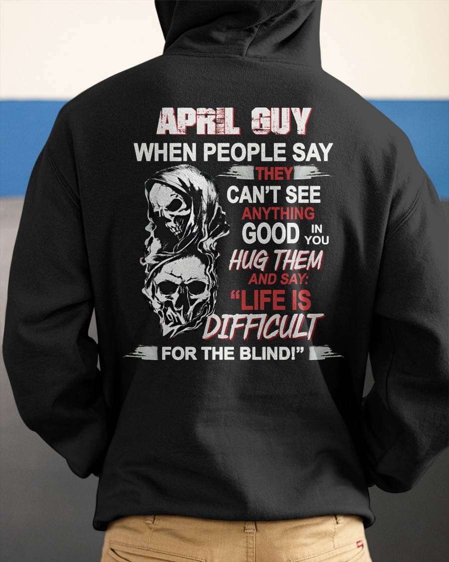 APRIL - HUG THEM AND SAY... - BIRTHDAY T-SHIRT FOR MEN - NGHL04 (SKU12-253-04)