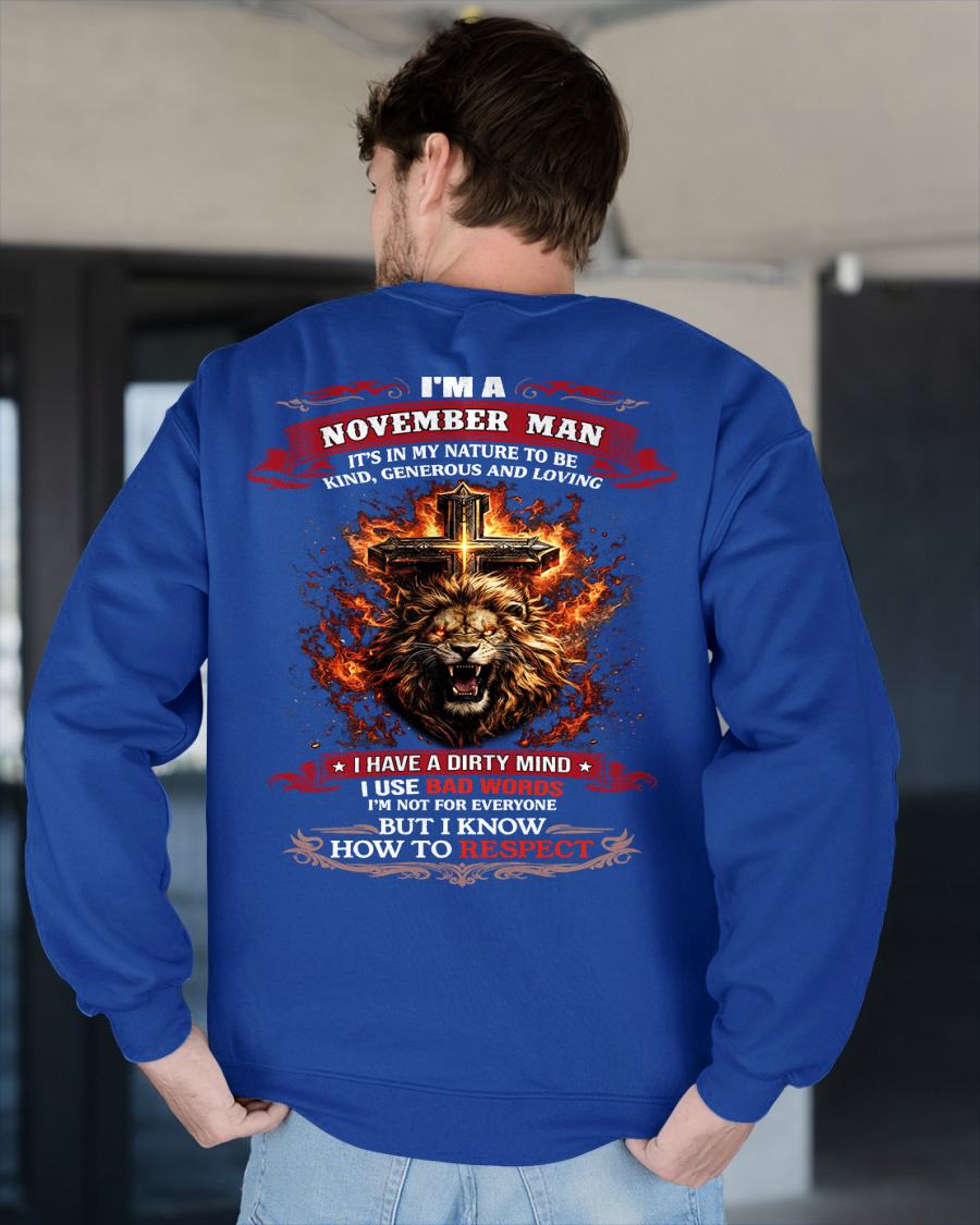 NOVEMBER - KIND AND LOVING ARE MY NATURE - PREMIUM DTG PRINT BIRTHDAY T-SHIRT FOR MEN - NGHL11 (SKU26T-01-31-11)