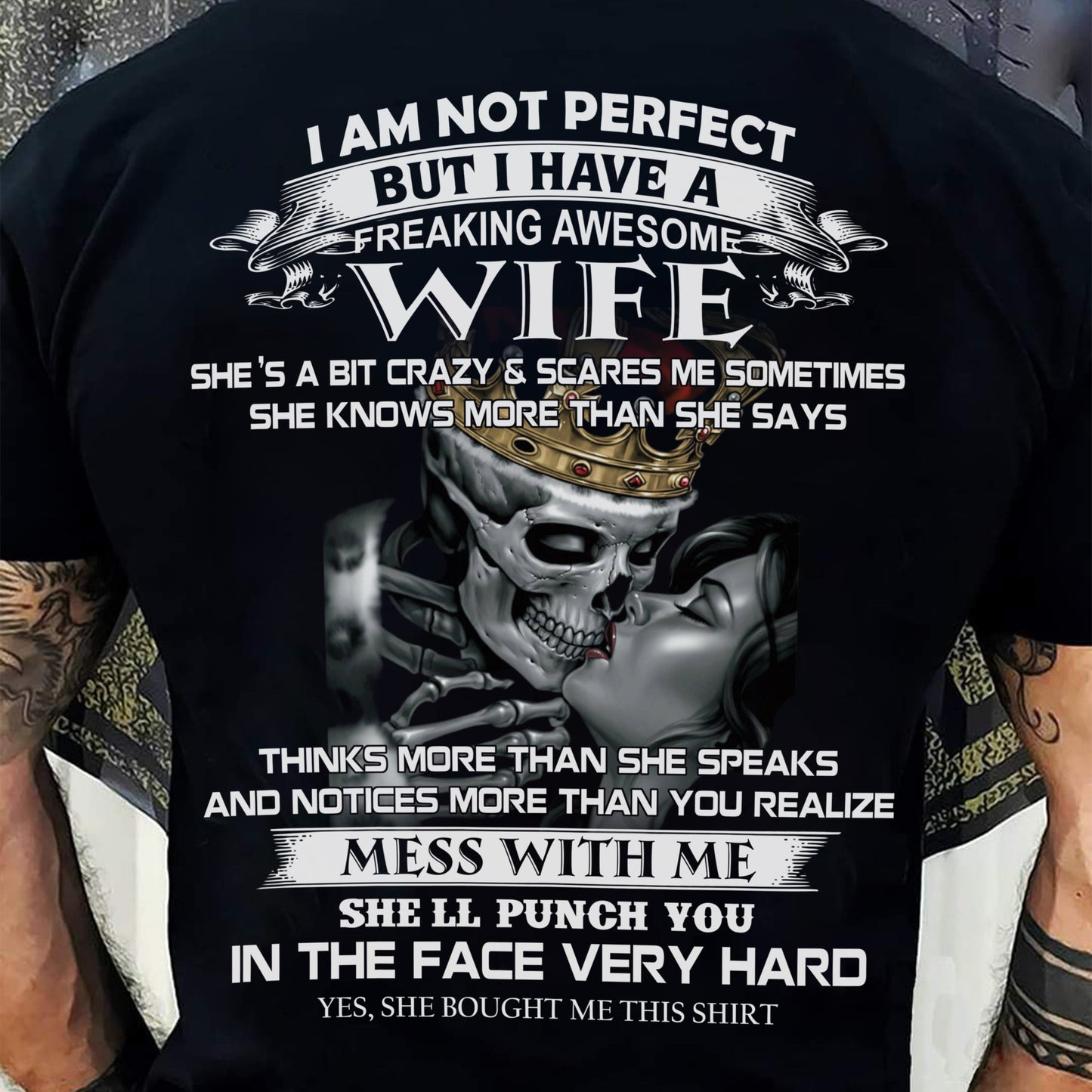 I Am Not Perfect But I Have A Freaking Awesome Wife - Gift For Husband From Wife - NGHL00 (SKU06-34-00)