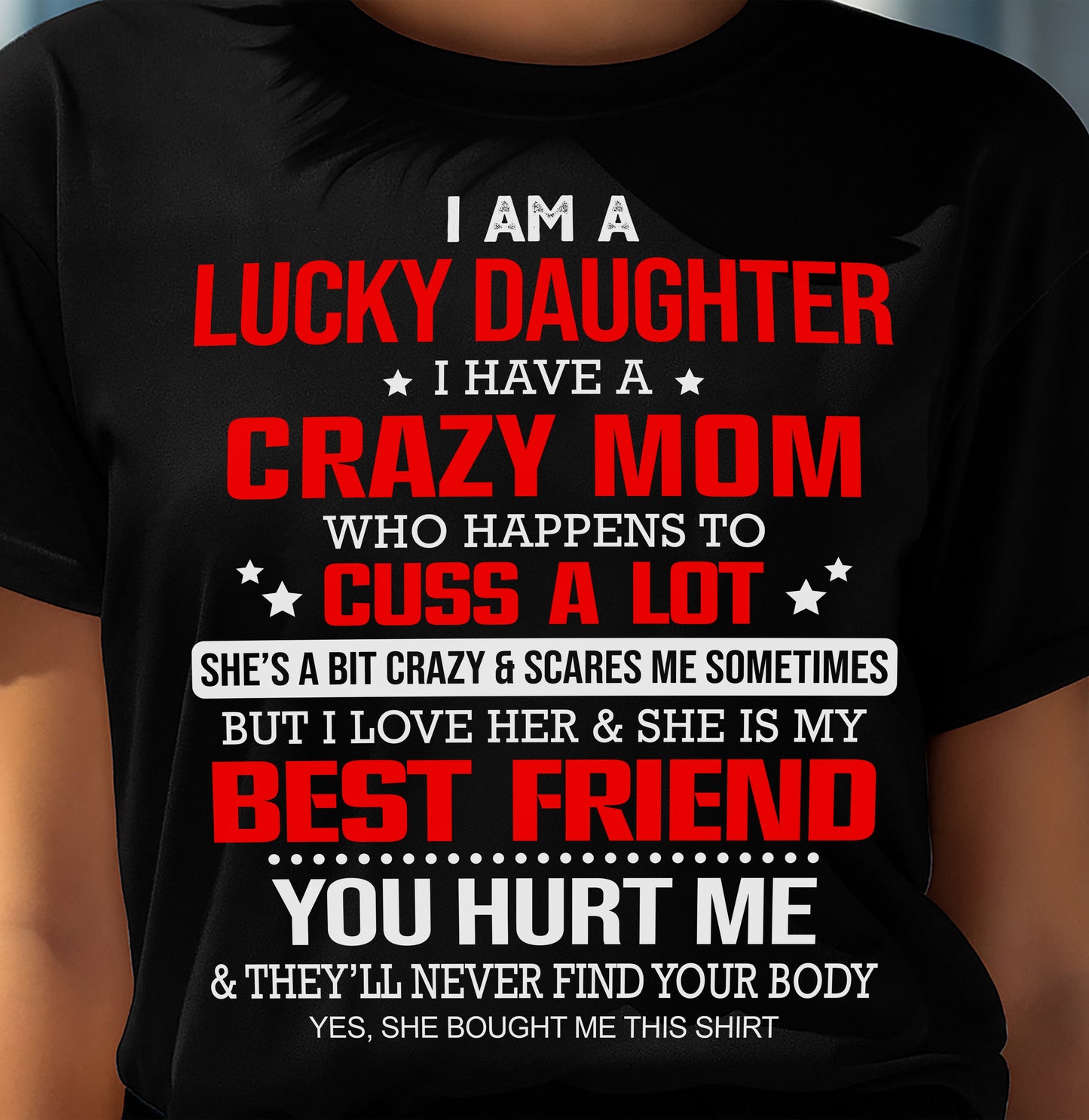 I'M A LUCKY DAUGHTER - PERFECT GIFT FOR YOUR DAUGHTER - GIFT FROM MOM - NGHL00 (SKU12-241-00)