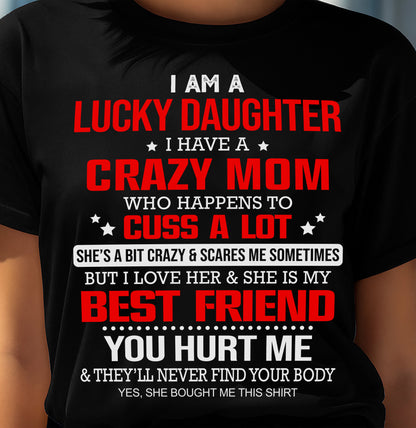 I'M A LUCKY DAUGHTER - PERFECT GIFT FOR YOUR DAUGHTER - GIFT FROM MOM - NGHL00 (SKU12-241-00)