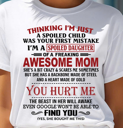 TO MY DAUGHTER - SPOILED DAUGHTER - PERFECT GIFT FOR DAUGHTER - GIFT FROM MOM - NGHL00 (SKU10-151-00)