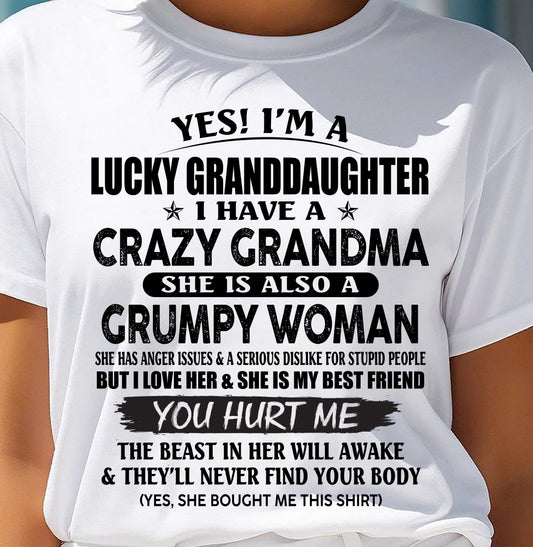 LUCKY GRANDDAUGHTER OF CRAZY GRANDMA - PERFECT GIFT FROM GRANDMA - NGHL00 (SKU12-146-00)