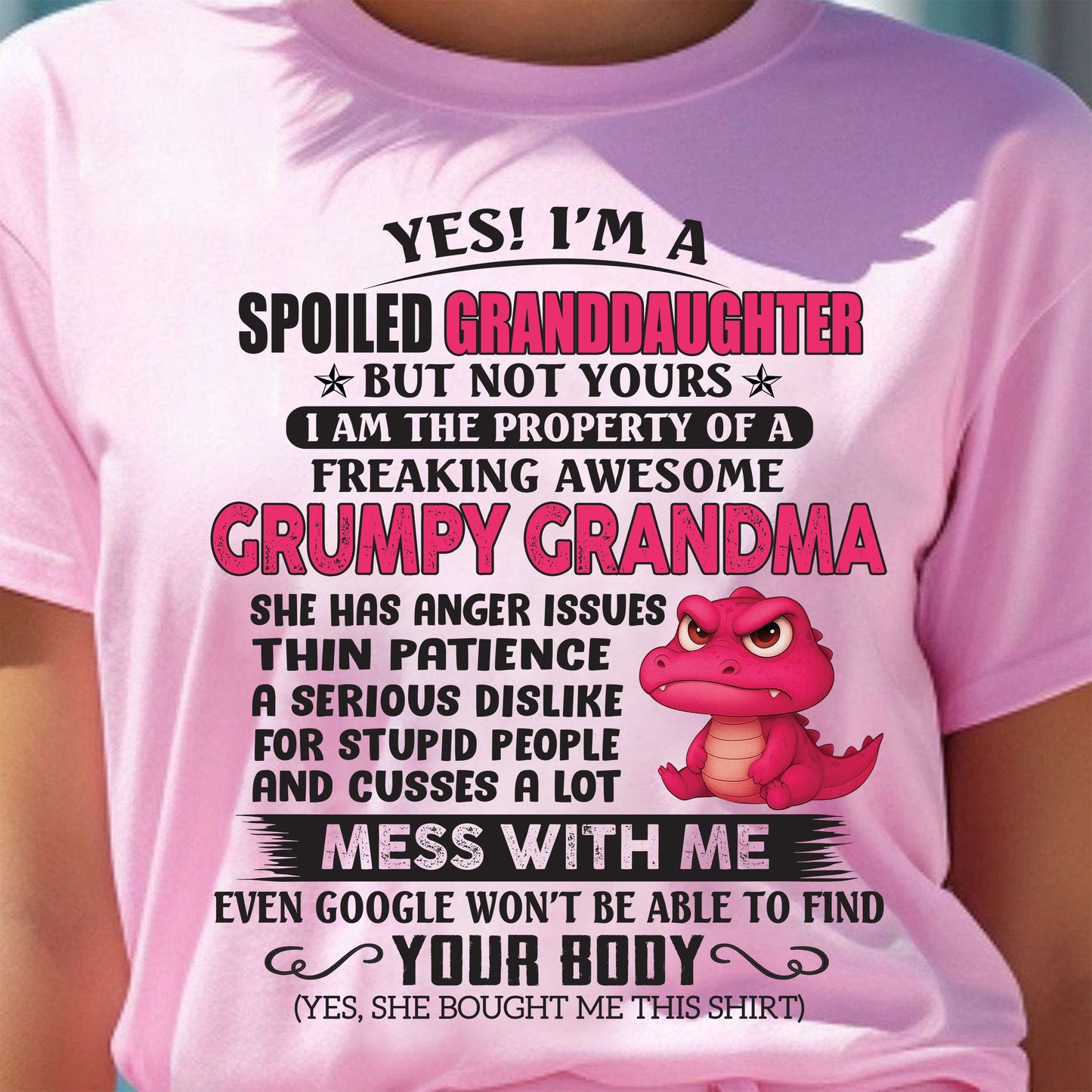 YES, I'M A SPOILED GRANDDAUGHTER - GIFT FROM GRANDMA - NGHL00 (SKU09-96-00)
