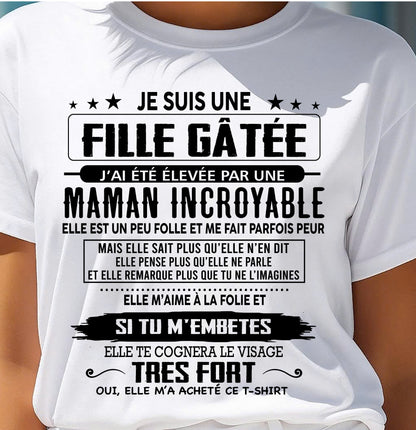 T-SHIRT JE SUIS UNE FILLE CHANCEUSE – CADEAU TOUCHANT DE MAMAN INCROYABLE - frNGHL00 (SKU26T-0190-00)