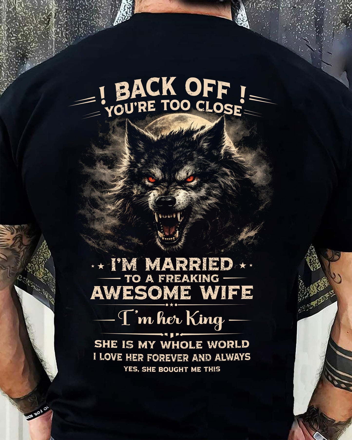 BACK OFF! YOU'RE TOO CLOSE - GIFT FROM WIFE - NGHL00 (SKU26T-01-25-00)