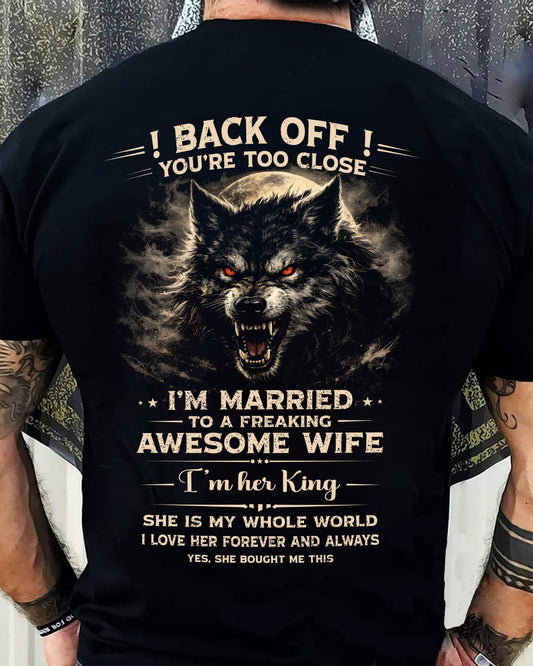 BACK OFF! YOU'RE TOO CLOSE - GIFT FROM WIFE - NGHL00 (SKU26T-01-25-00)