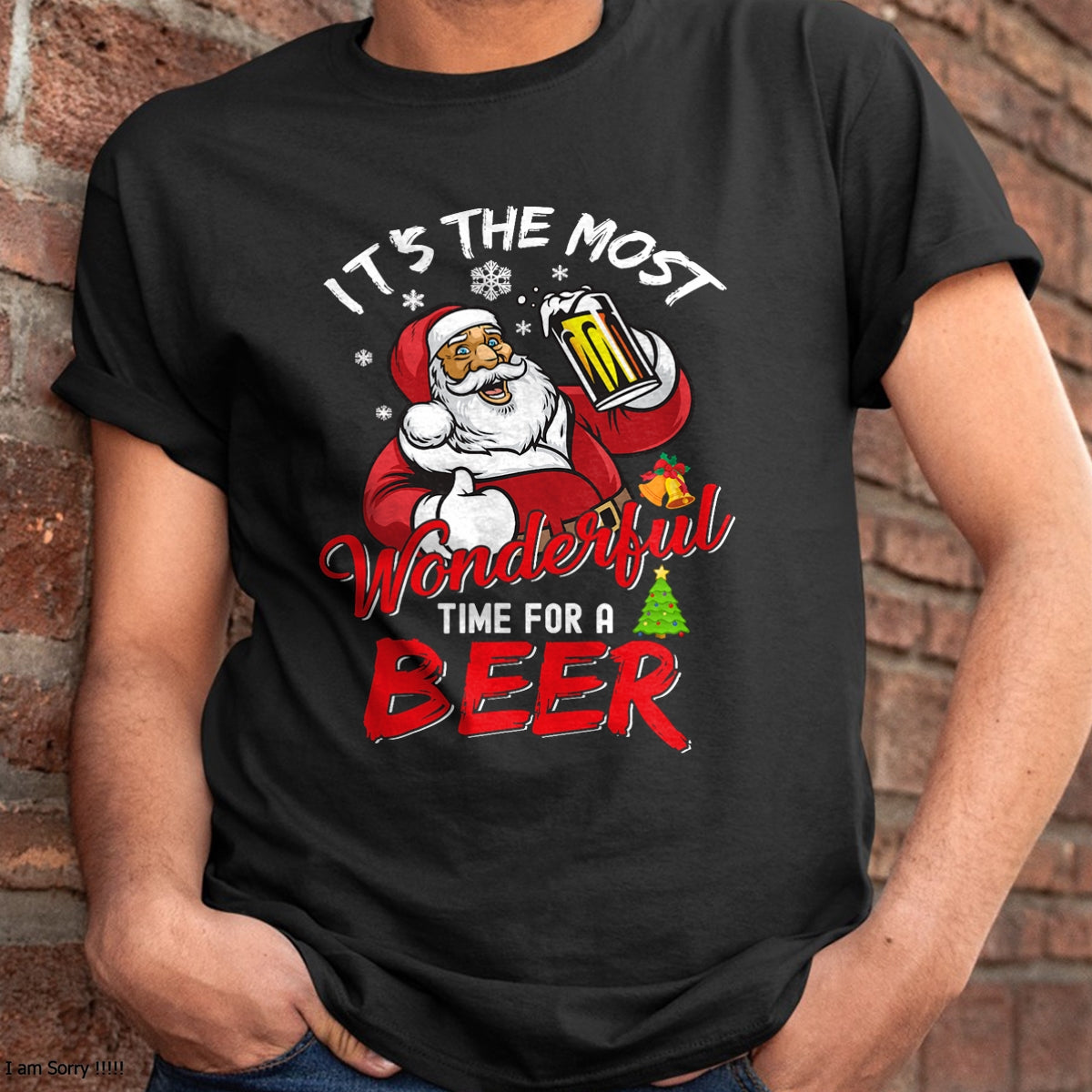 Funny Christmas Santa Claus Drinking Beer Wonderful Time T-Shirt - Christmas Unisex T-Shirt/Hoodie/Sweatshirt - NGHL00