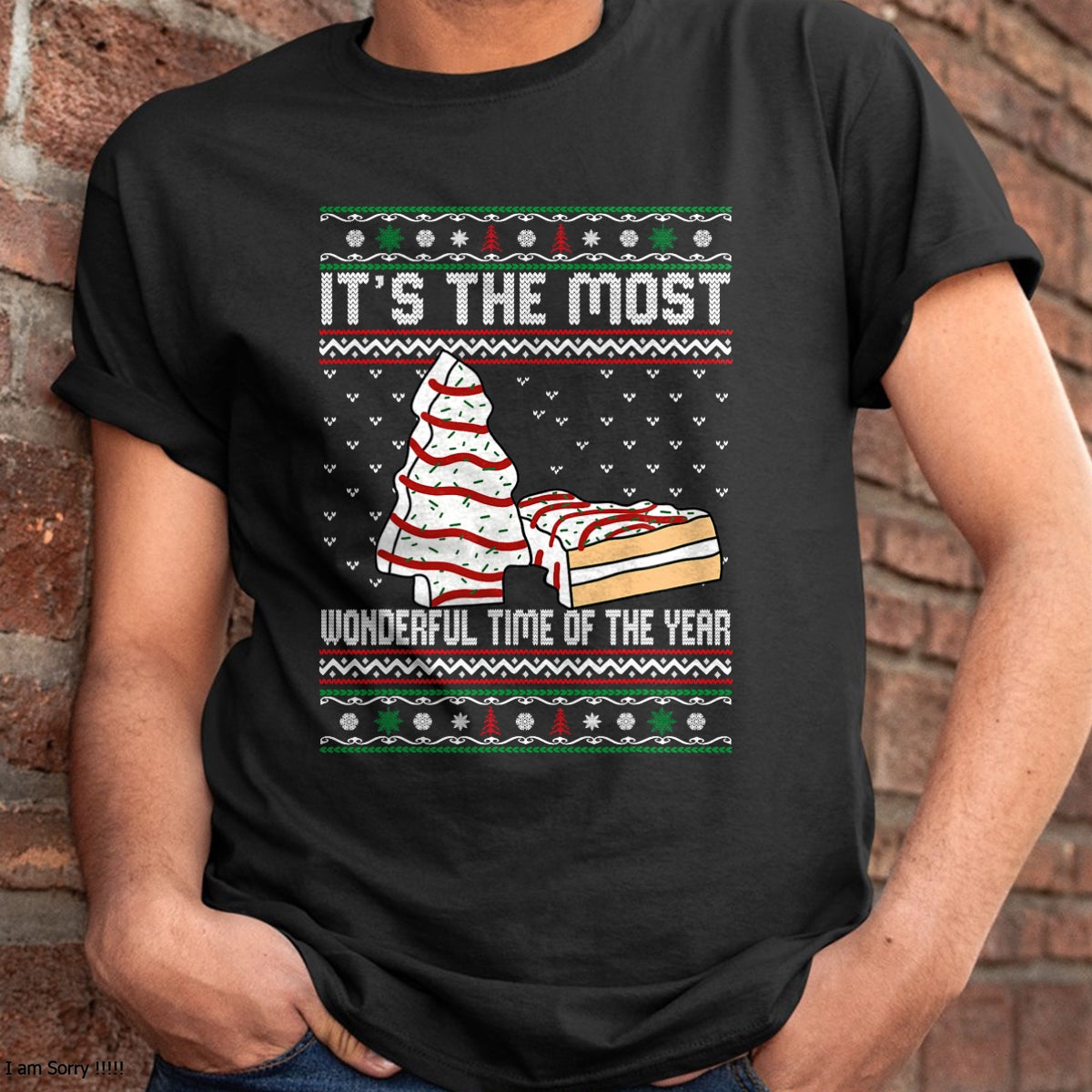 Its The Most Wonderful Time Of The Year Christmas tree cake T-Shirt - Christmas Unisex T-Shirt/Hoodie/Sweatshirt - NGHL00