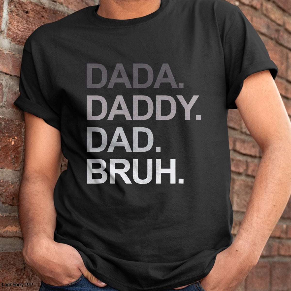 Dada Daddy Dad Bruh Funny Husband Dad Father's Day Mens T-Shirt - Gift From Dad Unisex T-Shirt/Hoodie - NGHL00 (SKUT-2310EMAILDS-13)