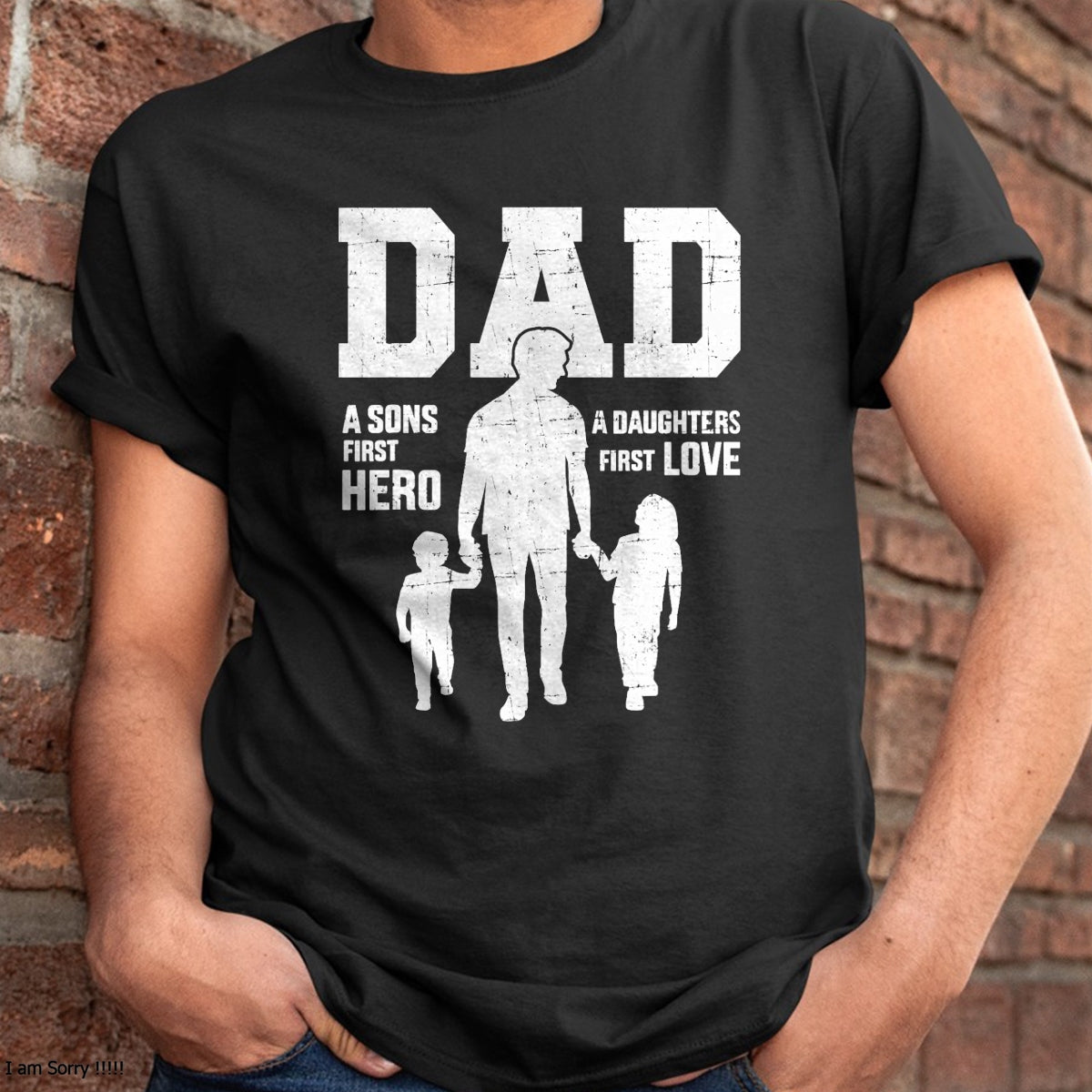 Dad sons first hero daughter love for father's day T-Shirt - Gift From Dad Unisex T-Shirt/Hoodie - NGHL00 (SKUT-2310EMAILDS-11)