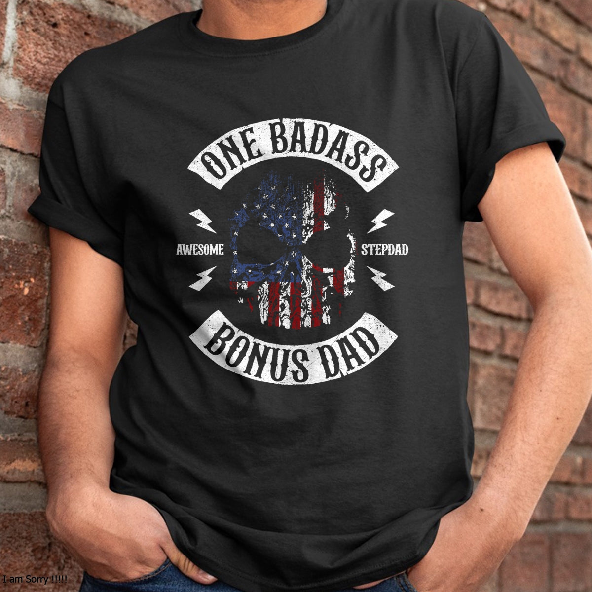 One Badass Bonus Stepdad Birthday Step Dad Fathers Day Gift T-Shirt - Gift From Dad Unisex T-Shirt/Hoodie - NGHL00 (SKUT-2310EMAILDS-41)