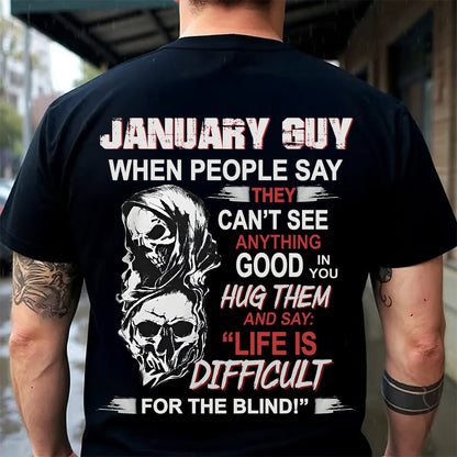 JANUARY - HUG THEM AND SAY... - BIRTHDAY T-SHIRT FOR MEN - NGHL01 (SKU12-253-01)