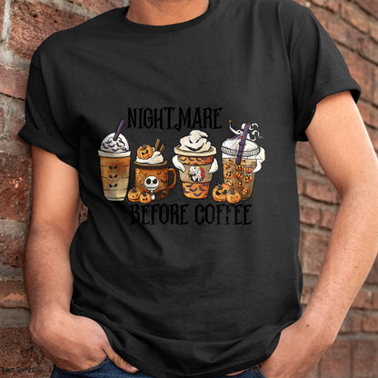 Nightmare Before Coffee Pumpkin Spice Halloween Costume T-Shirt - Christmas Unisex T-Shirt/Hoodie/Sweatshirt - NGHL00