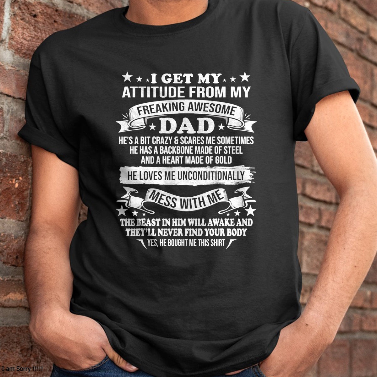 Fathers Day I Get My Attitude From My Freaking Awesome Dad T-Shirt - Gift From Dad Unisex T-Shirt/Hoodie - NGHL00 (SKUT-2310EMAILDS-29)