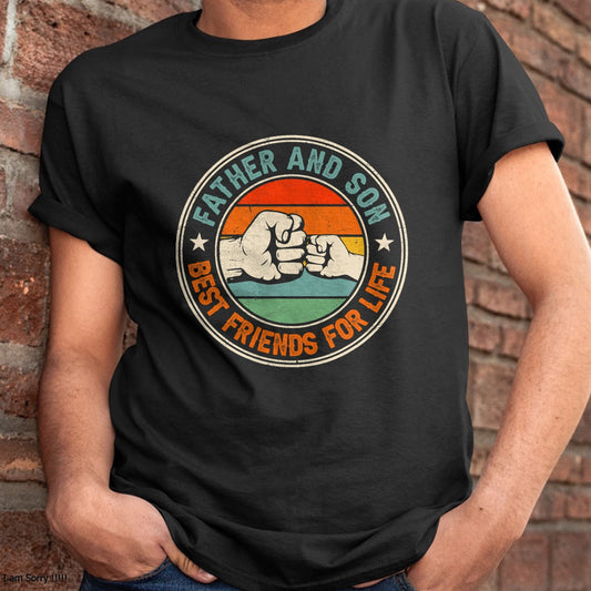Father And Son Best Friends For Life Matching Father's Day T-Shirt - Gift From Dad Unisex T-Shirt/Hoodie - NGHL00 (SKUT-2310EMAILDS-21)