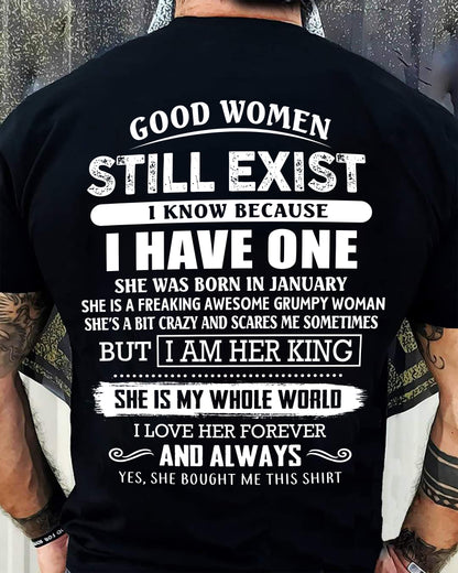 JANUARY - GOOD WOMEN STILL EXIST - PERFECT GIFT FROM WIFE, GIRLFRIEND - NGHL01 (SKU12-306-01)