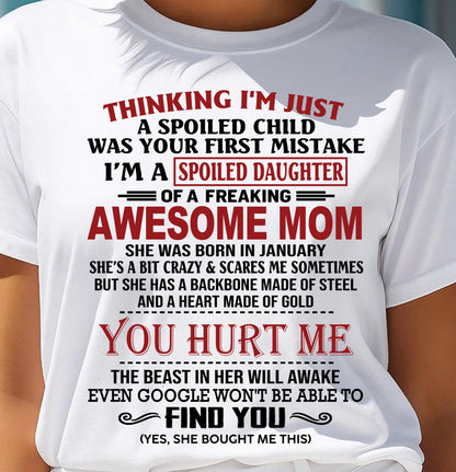 JANUARY - TO MY DAUGHTER - SPOILED DAUGHTER - PERFECT GIFT FOR DAUGHTER - GIFT FROM MOM - NGHL01 (SKU10-151-01)