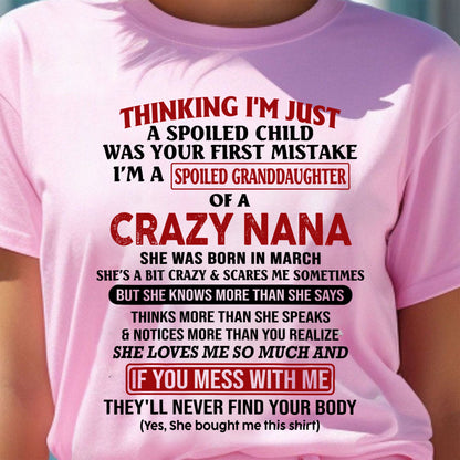 SPOILED GRANDDAUGHTER OF A CRAZY NANA T-SHIRT March Edition – From grandma to granddaughter - NGHL03 (SKU07-129-03)