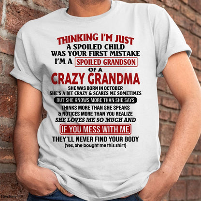 OCTOBER - I'M A SPOILED GRANDSON OF A CRAZY GRANDMA - From Grandma - NGHL10 (SKU-GMS1-NTT10)