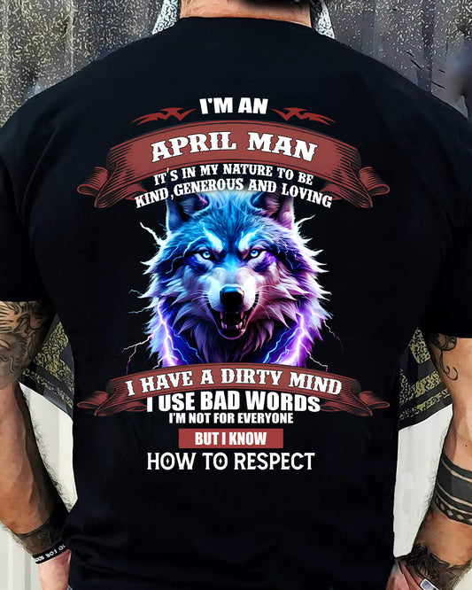 APRIL - KNOW HOW TO RESPECT - BIRTHDAY T-SHIRT FOR MEN - NGHL04 (SKU12-312-04)