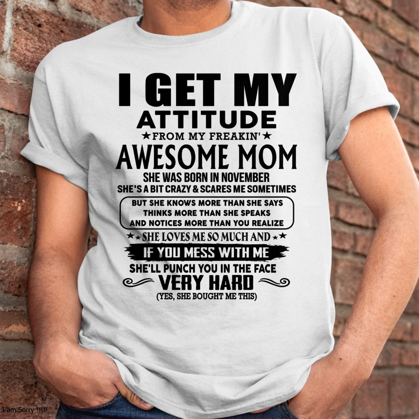Thanks Mom - I GET MY ATTITUDE FROM MY FREAKIN' AWESOME MOM - Gift for Son and Daughter From Mom - NGHL11 (SKU-TMD-CU-11)