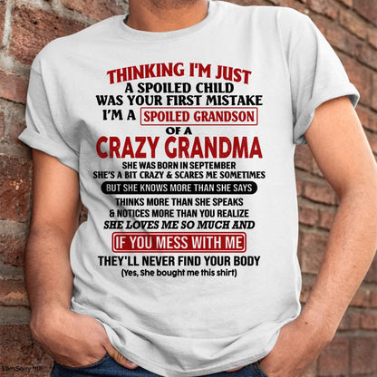 SEPTEMBER - I'M A SPOILED GRANDSON OF A CRAZY GRANDMA - From Grandma - NGHL09 (SKU-GMS1-NTT09)