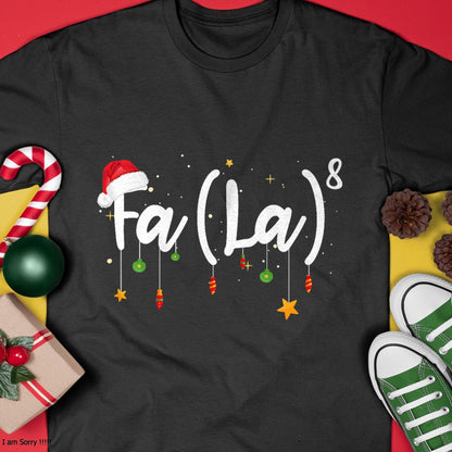 FA (LA)8 Funny Christmas Santa Fa La Math T-Shirt - Christmas Unisex T-Shirt/Hoodie/Sweatshirt - NGHL00