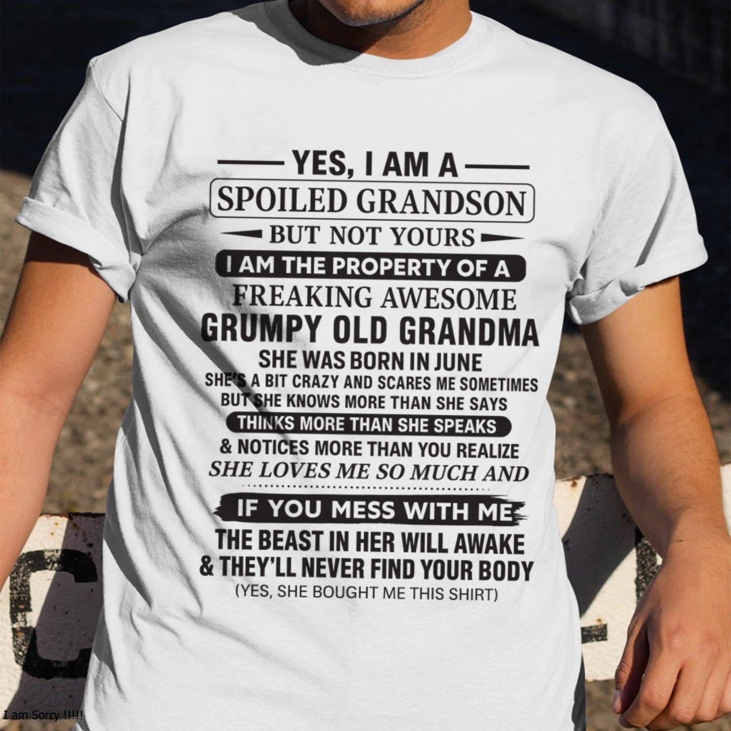 Yes I’m A Stubborn Grandson T-Shirt – Birthday Gift From June Grandma / Woman - NGHL06 (SKU10-171-06)