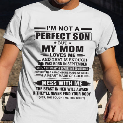 September - "I'M NOT A PERFECT SON BUT MY MOM LOVES ME" - Birthday Gift From September Mom / Woman - NGHL09 (SKU10-147-09)