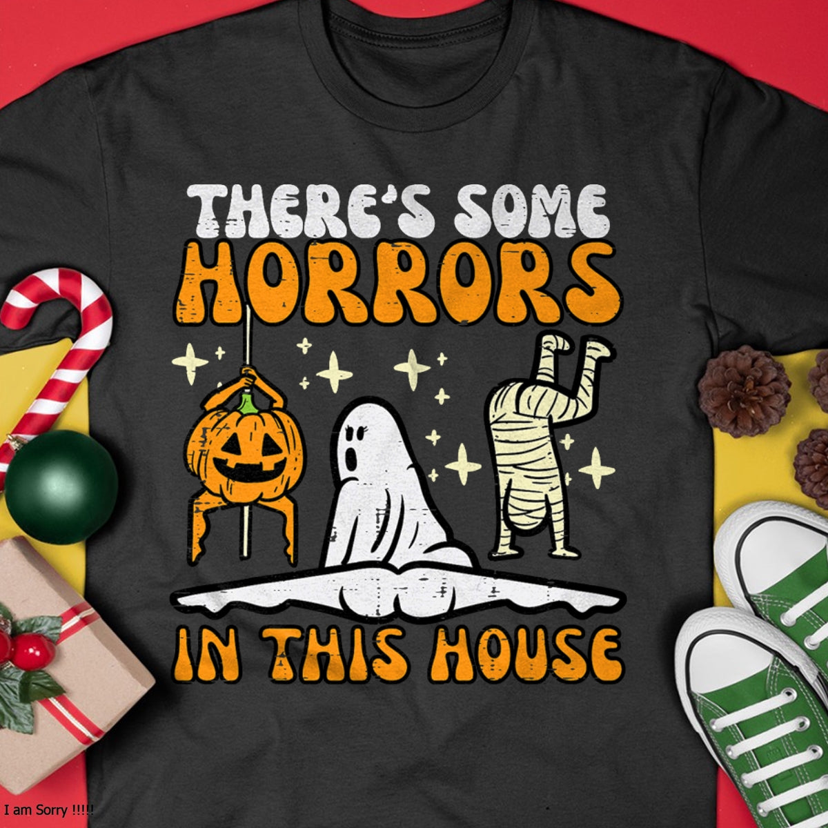 There's Some Horrors In This House Funny Halloween Men Women T-Shirt - Halloween Unisex T-Shirt/Hoodie - NGHL00