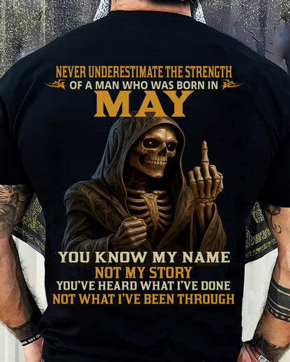 MAY - NEVER UNDERESTIMATE - BIRTHDAY T-SHIRT FOR MEN - NGHL05 (SKU26T-01-06-05)
