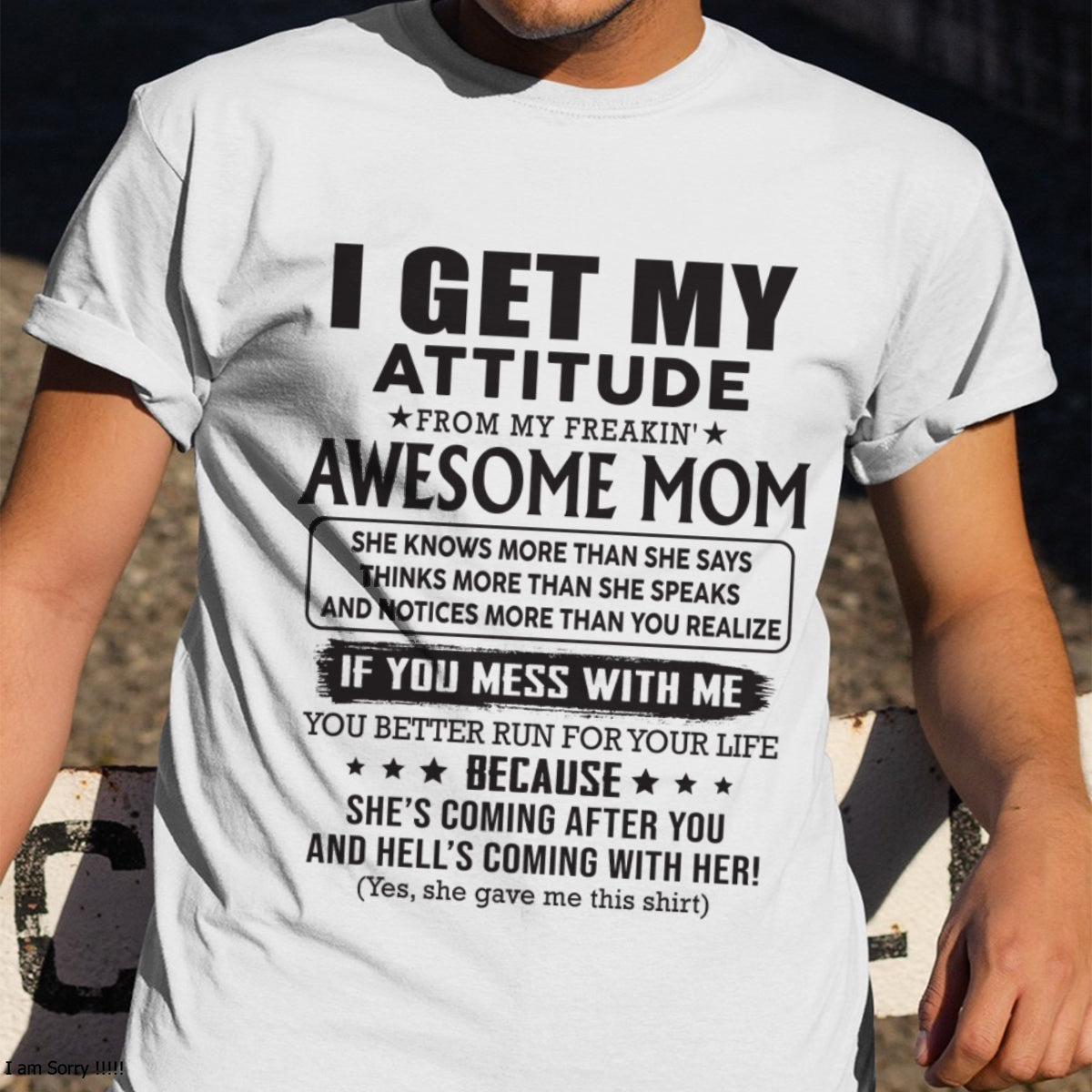 NGHL00 I GET MY ATTITUDE FROM AWESOME MOM - to my son from Mom - (SKU08-17-00)