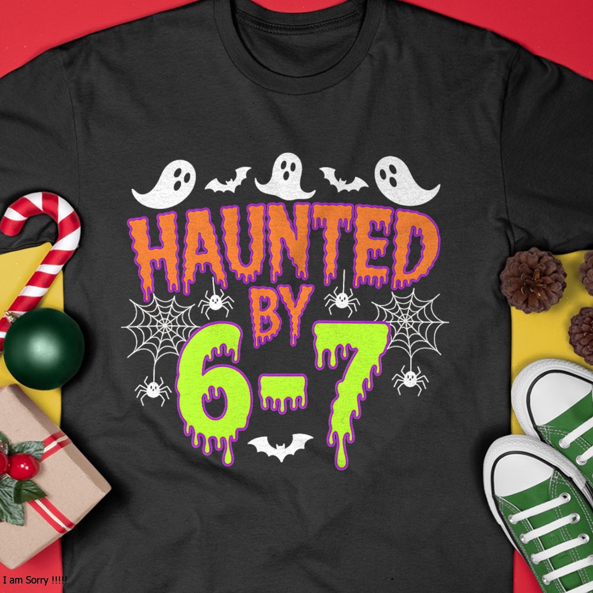 Haunted by 6 7 T-Shirt - Halloween Unisex T-Shirt/Hoodie - NGHL00