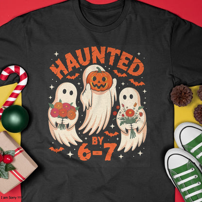 67 Meme Halloween Haunted by 6 7 Six Seven T-Shirt - Halloween Unisex T-Shirt/Hoodie - NGHL00 (Copy)