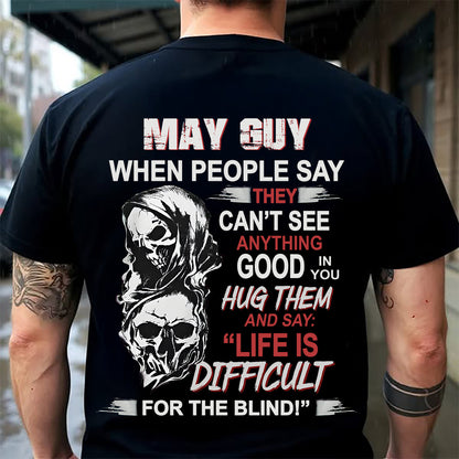 MAY - HUG THEM AND SAY... - BIRTHDAY T-SHIRT FOR MEN - NGHL05 (SKU12-253-05)