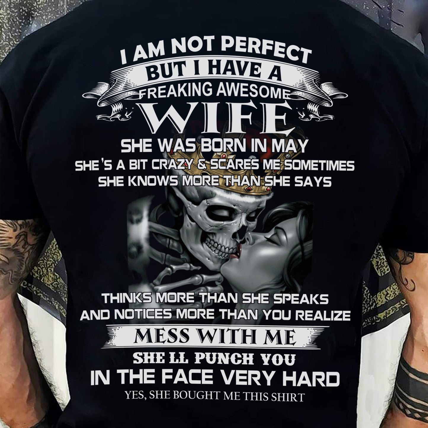 May - I Am Not Perfect But I Have A Freaking Awesome Wife - Gift For Husband From Wife - NGHL05 (SKU06-34-05)