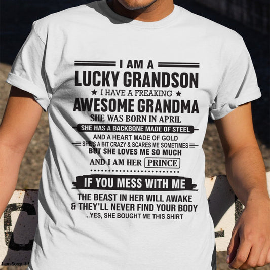 I Am A Lucky Grandson T-Shirt – Birthday Gift From April Grandma / Woman - NGHL04 (SKU11-29-04)