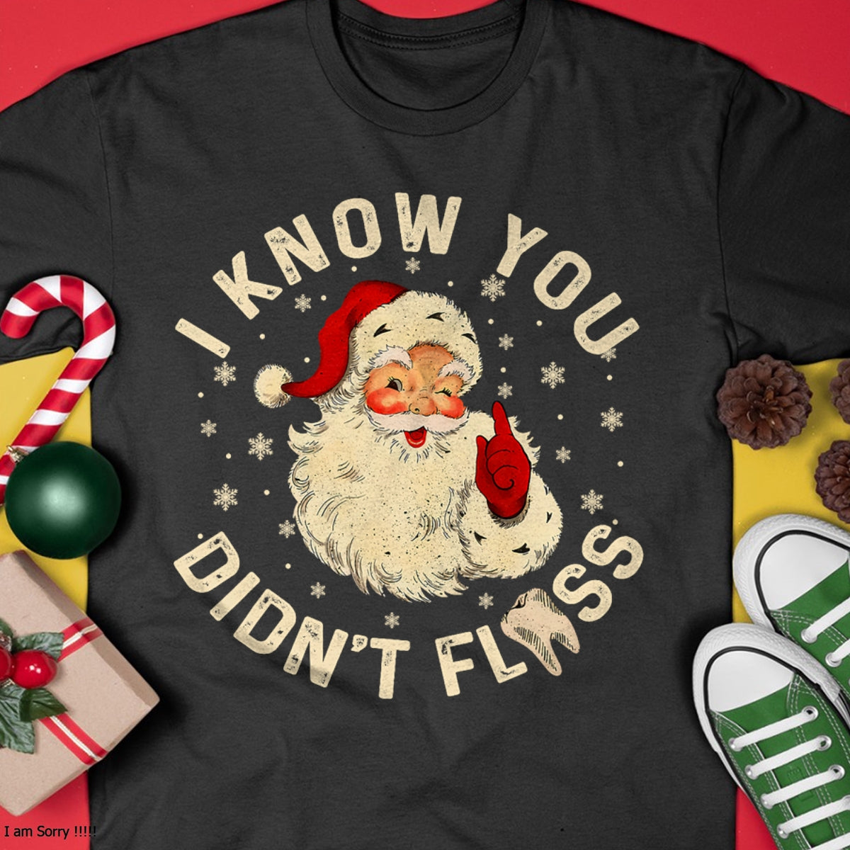 Funny Santa I Know You Didn't Floss Dentist Dental Christmas T-Shirt - Christmas Unisex T-Shirt/Hoodie/Sweatshirt - NGHL00